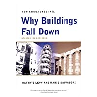 Why Buildings Fall Down: Why Structures Fail